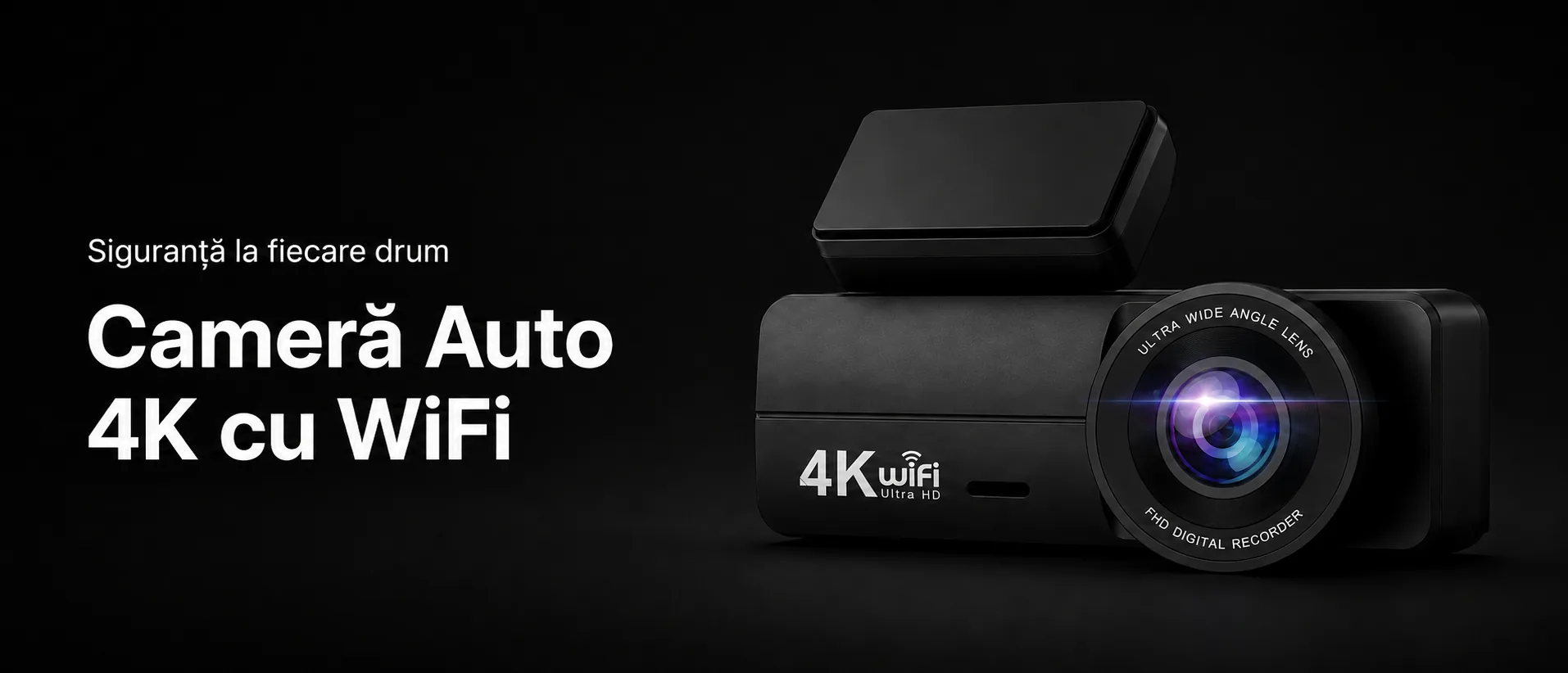 Cameră auto 4K cu WiFi pentru siguranță la fiecare drum